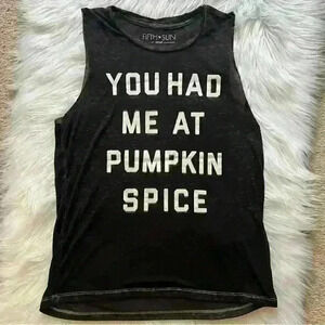 Fifth Sun You Had Me At Pumpkin Spice Burnout Tank Top Small